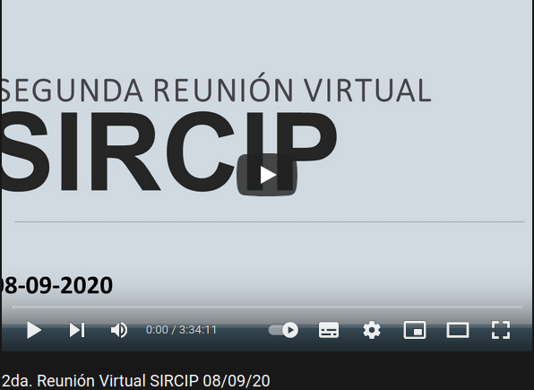 Segunda Reunión virtual SIRCIP – Septiembre 2020