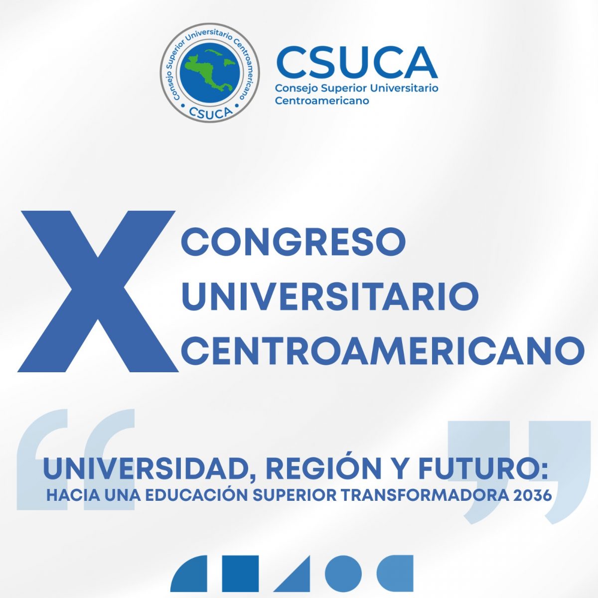 CSUCA proyecta el futuro de la educación superior con el X Congreso Universitario Centroamericano